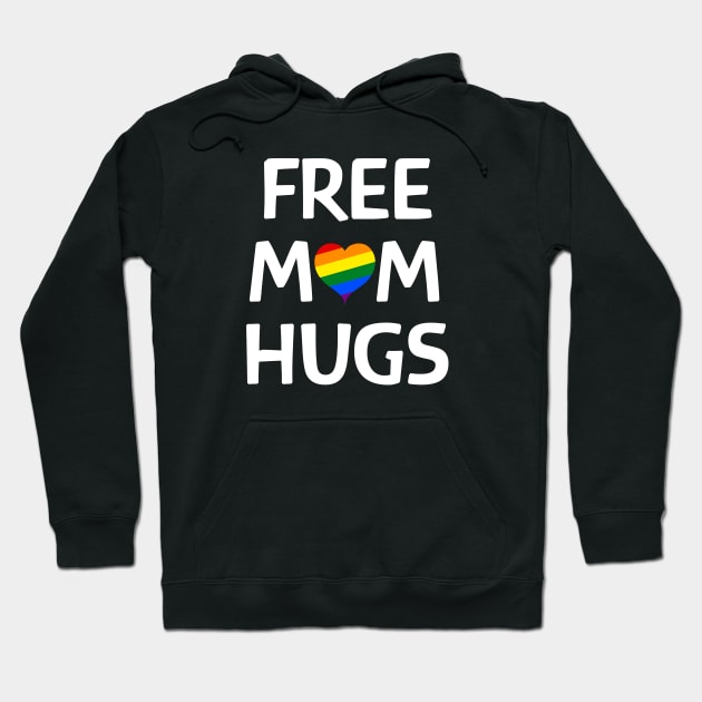 Free Mom Hugs LGBT Parent Pride Rainbow Hoodie by SpaceManSpaceLand